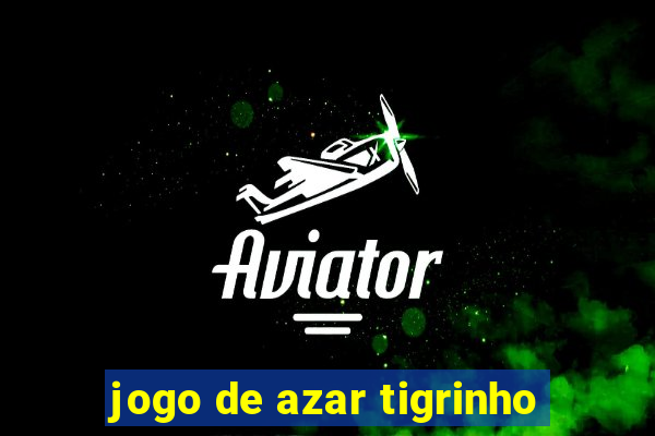 jogo de azar tigrinho